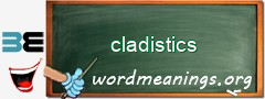 WordMeaning blackboard for cladistics